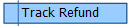 Track Refund